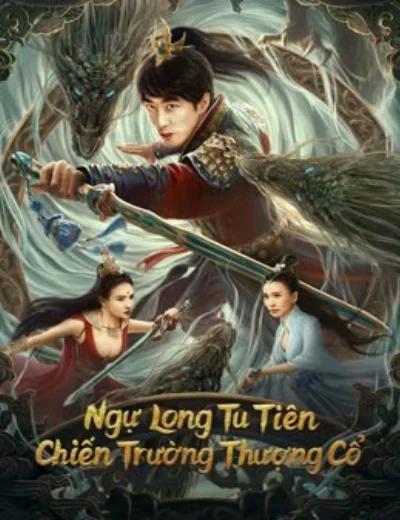 Ngự Long Tu Tiên: Chiến Trường Thượng CổHình bìa