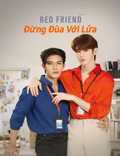 Bed Friend: Đừng Đùa Với LửaHình bìa