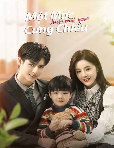 Một Mực Cưng ChiềuHình bìa