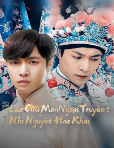 Lão Cửu Môn Ngoại Truyện: Nhị Nguyệt Hoa KhaiHình bìa