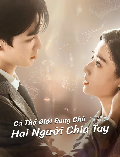Cả Thế Giới Đang Chờ Hai Người Chia TayHình bìa