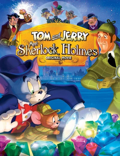 Tom và Jerry Gặp Thám Tử Sherlock HolmesHình bìa