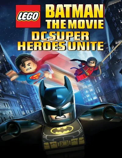 LEGO Batman: The Movie - DC Superheroes UniteHình bìa