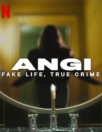 Angi: Cuộc sống giả, tội ác thậtHình bìa