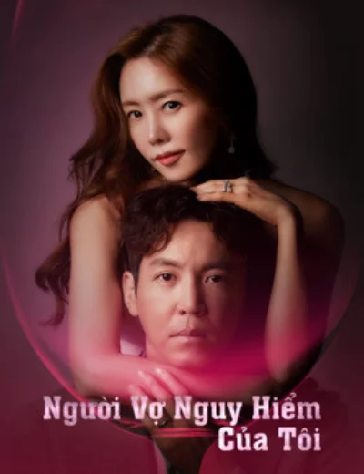 Người Vợ Nguy Hiểm Của TôiHình bìa