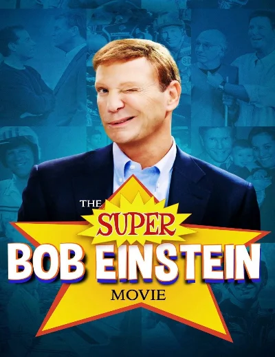 Bộ Phim Tuyệt Đỉnh Về Bob EinsteinHình bìa