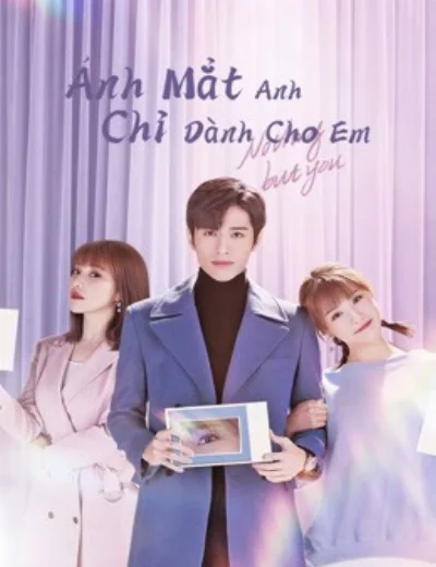 Ánh Mắt Anh Chỉ Dành Cho EmHình bìa