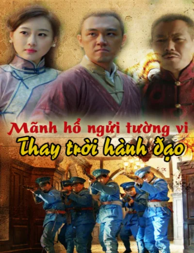Mãnh Hổ Ngửi Tường Vi: Thay Trời Hành ĐạoHình bìa