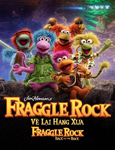 Về Lại Hang Xưa - Fraggle Rock: Back To The RockHình bìa