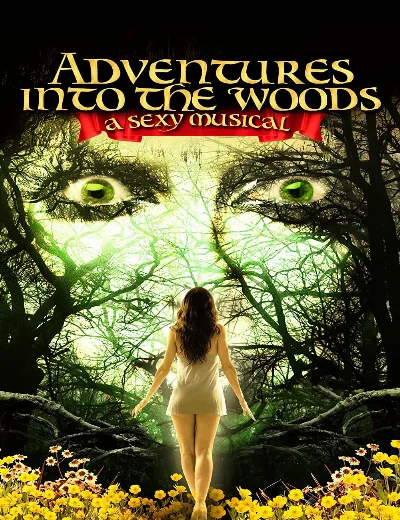 Adventures Into the Woods: A Sexy MusicalHình bìa