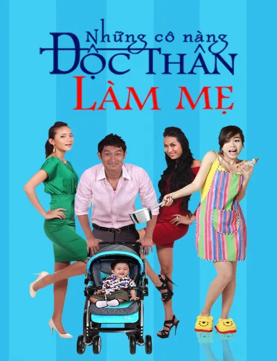 Những Cô Nàng Độc Thân Làm Mẹ Hình bìa