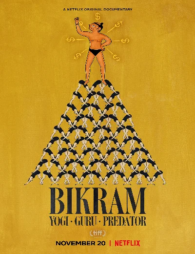 Bikram: Từ bậc thầy Yoga đến tội phạm tình dụcHình bìa