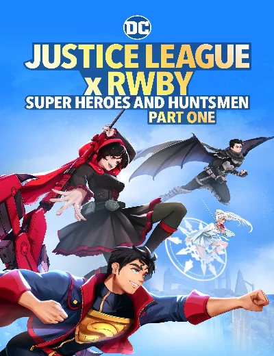 Justice League x RWBY: Super Heroes & Huntsmen, Part OneHình bìa
