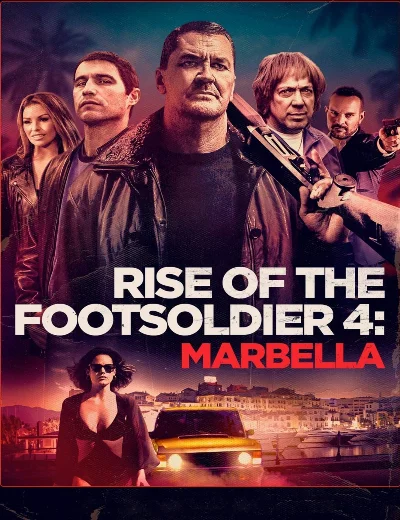 Rise of the Footsoldier 4: MarbellaHình bìa