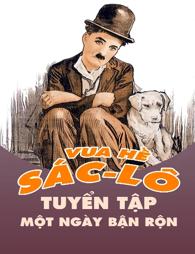 Vua Hề Sác-lô: Tuyển Tập Một Ngày Bận RộnHình bìa