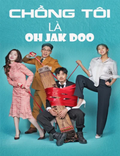 Chồng Tôi Là Oh Jak DooHình bìa