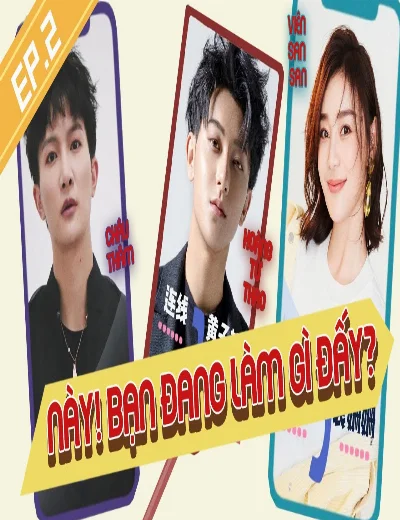 Này ! Bạn đang làm gì đấy?Hình bìa