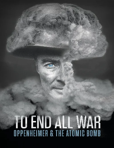 To End All War: Oppenheimer & the Atomic BombHình bìa