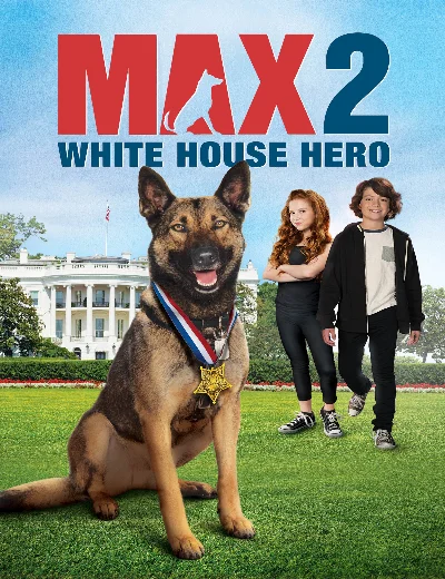 Chú Chó Max 2- Người Hùng Nhà TrắngHình bìa