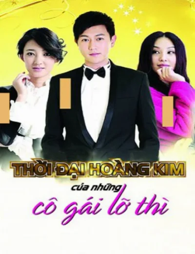 Thời Đại Hoàng Kim Của Những Cô Gái Lỡ ThìHình bìa