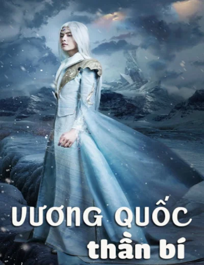 Vương Quốc Thần BíHình bìa