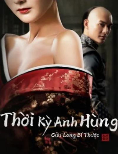 Thời Kỳ Anh Hùng Cửu Long Bí ThượcHình bìa