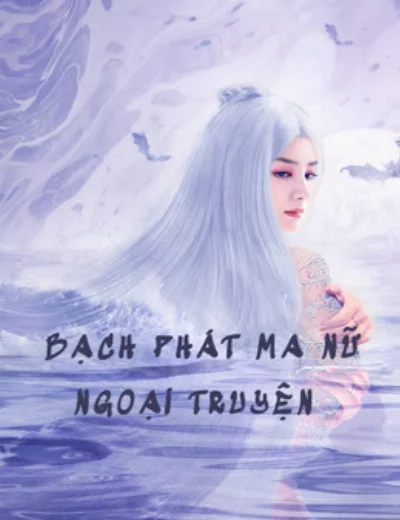 Bạch Phát Ma Nữ Ngoại TruyệnHình bìa