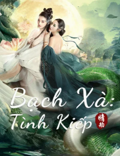 Bạch Xà: Tình KiếpHình bìa