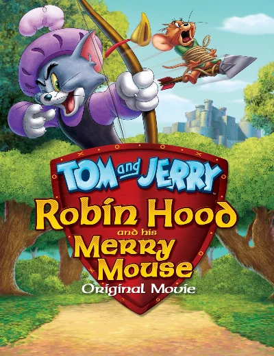 Tom and Jerry: Robin Hood and His Merry MouseHình bìa