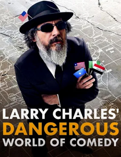 Thế giới hài nguy hiểm của Larry CharlesHình bìa