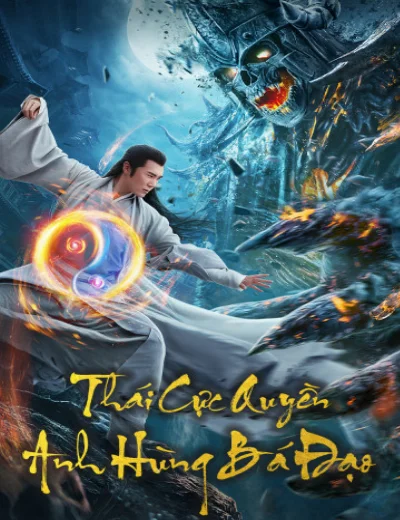 Thái Cực Quyền: Anh Hùng Bá ĐạoHình bìa