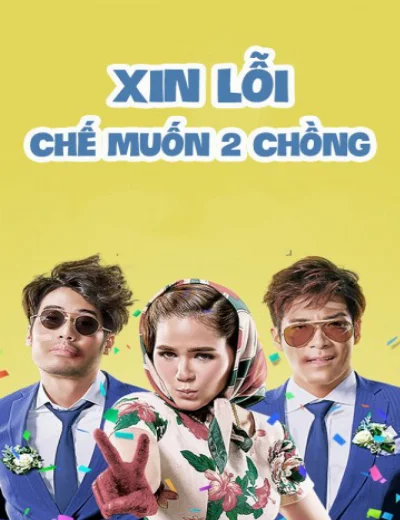 Xin Lỗi, Chế Muốn Hai ChồngHình bìa