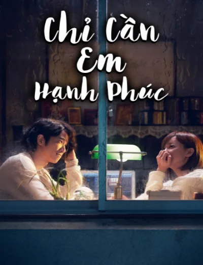 Chỉ Cần Em Hạnh PhúcHình bìa