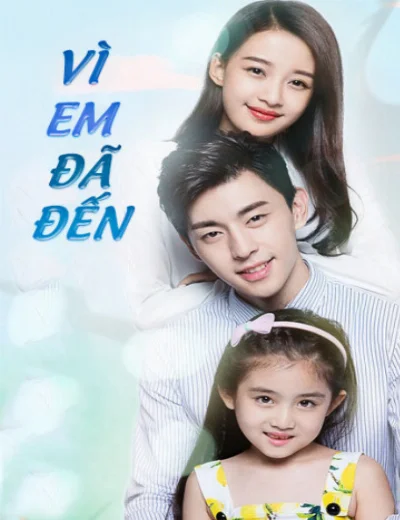 Vì Em Đã ĐếnHình bìa