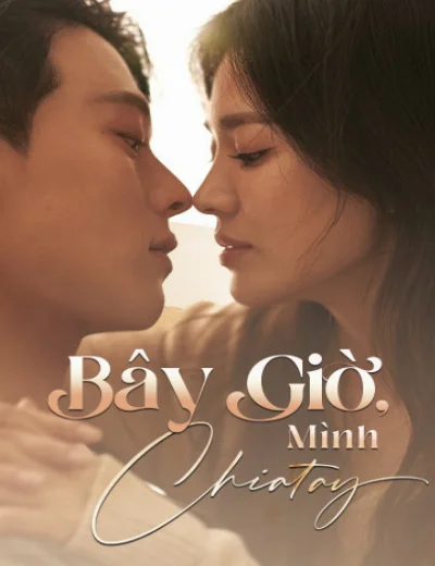 Bây Giờ, Mình Chia TayHình bìa
