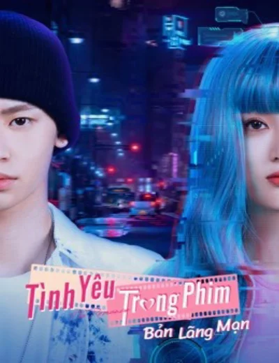 Tình Yêu Trong Phim:  Bản Lãng MạnHình bìa