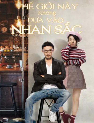 Thế Giới Này Không Dựa Vào Nhan SắcHình bìa