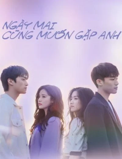 Ngày Mai Cũng Muốn Gặp AnhHình bìa