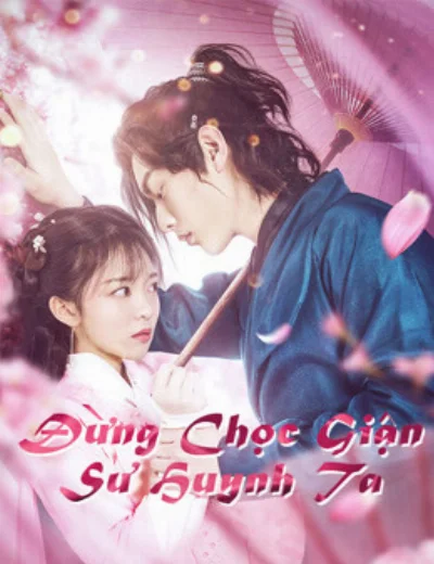 Đừng Chọc Giận Sư Huynh TaHình bìa