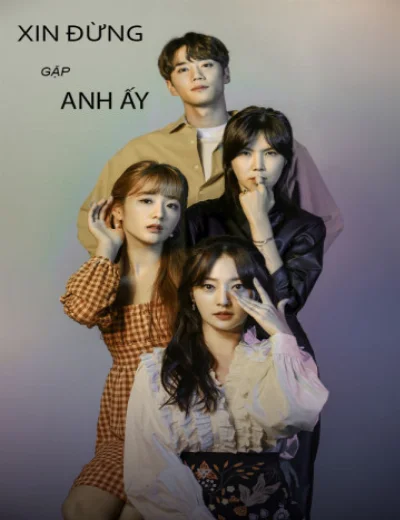Xin Đừng Gặp Anh ẤyHình bìa