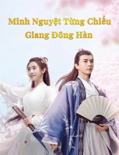 Minh Nguyệt Từng Chiếu Giang Đông HànHình bìa