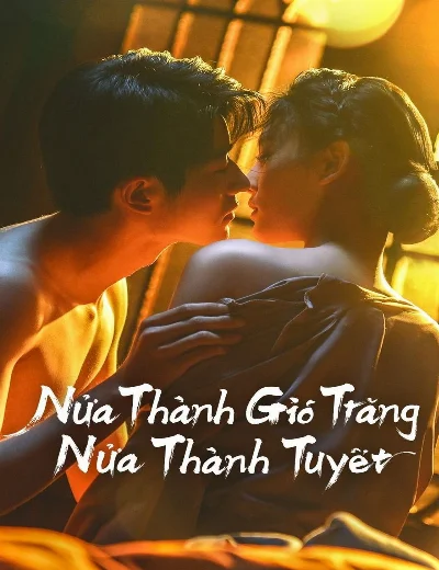 Nửa Thành Gió Trăng Nửa Thành TuyếtHình bìa