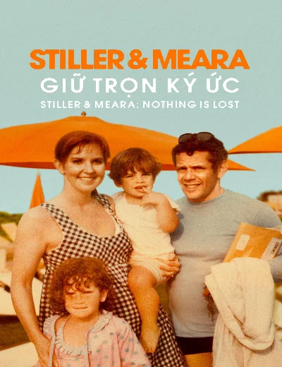 Stiller & Meara: Giữ Trọn Ký ỨcHình bìa