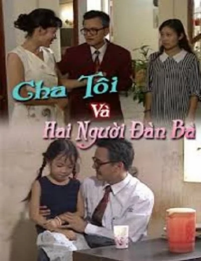 Cha Tôi Và Hai Người Đàn BàHình bìa