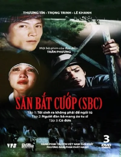Săn Bắt Cướp 1: Tôi Sinh Ra Không Phải Để Ngồi TùHình bìa