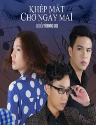 Khép Mắt Chờ Ngày MaiHình bìa