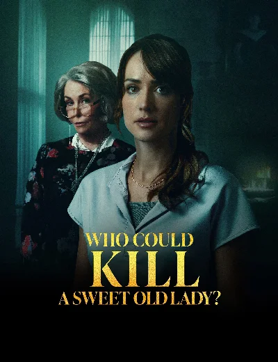 Who Could Kill a Sweet Old LadyHình bìa
